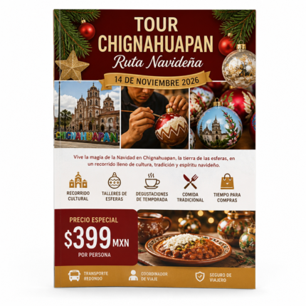 Tour Navideño y Ruta de la Esfera – Chignahuapan